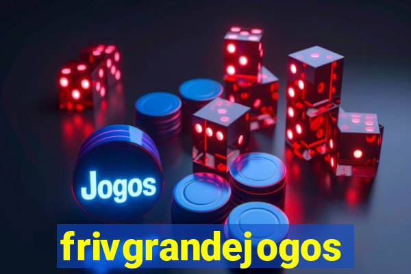 frivgrandejogos
