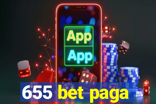 655 bet paga