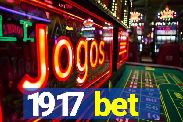 1917 bet