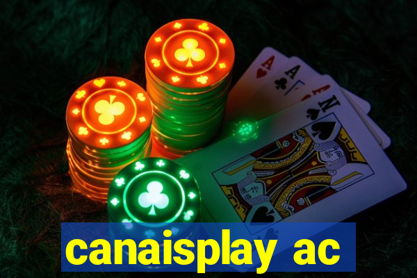 canaisplay ac