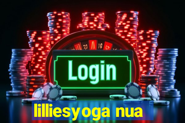 lilliesyoga nua
