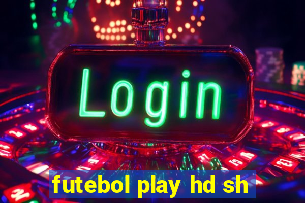 futebol play hd sh