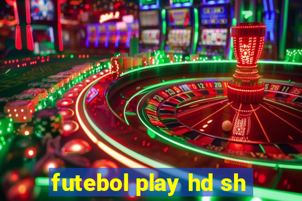 futebol play hd sh