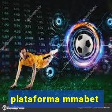 plataforma mmabet