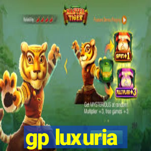 gp luxuria