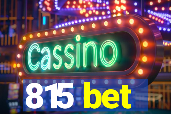 815 bet