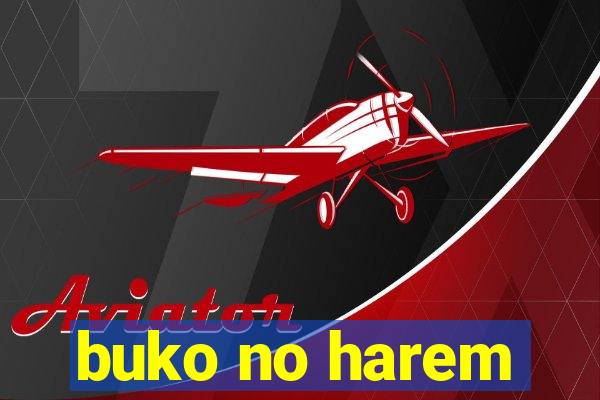 buko no harem