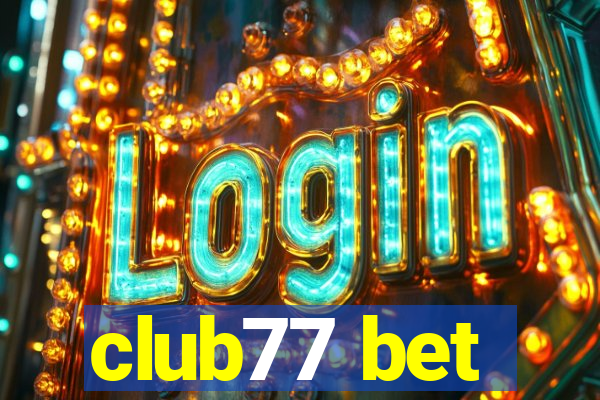 club77 bet