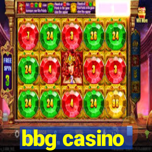 bbg casino