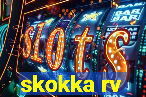 skokka rv