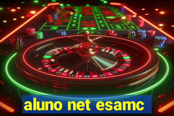 aluno net esamc