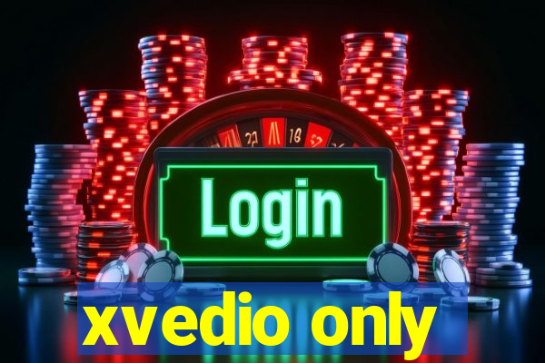 xvedio only