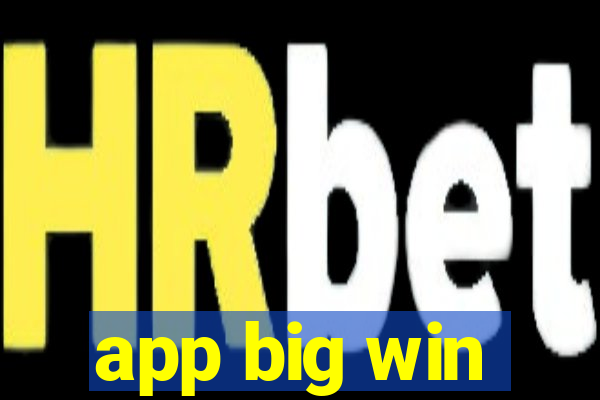 app big win