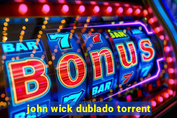 john wick dublado torrent