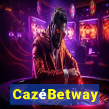 CazéBetway