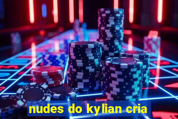 nudes do kylian cria