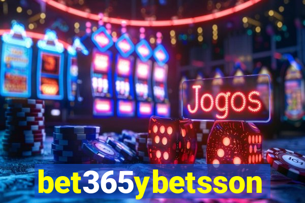 bet365ybetsson