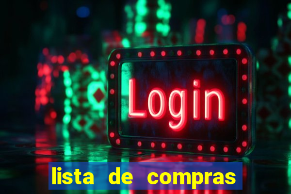 lista de compras com 300 reais