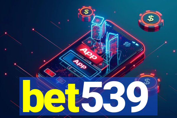 bet539