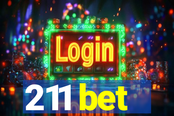 211 bet