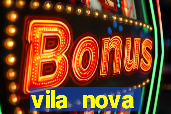 vila nova cachoeirinha fica em qual zona de sp