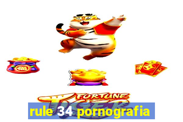 rule 34 pornografia