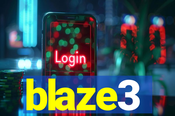 blaze3
