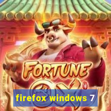 firefox windows 7