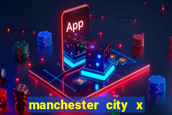 manchester city x liverpool multicanais