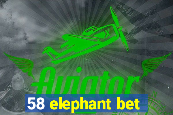 58 elephant bet
