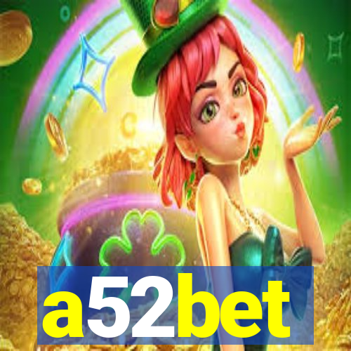 a52bet