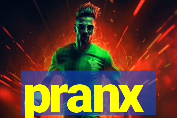 pranx