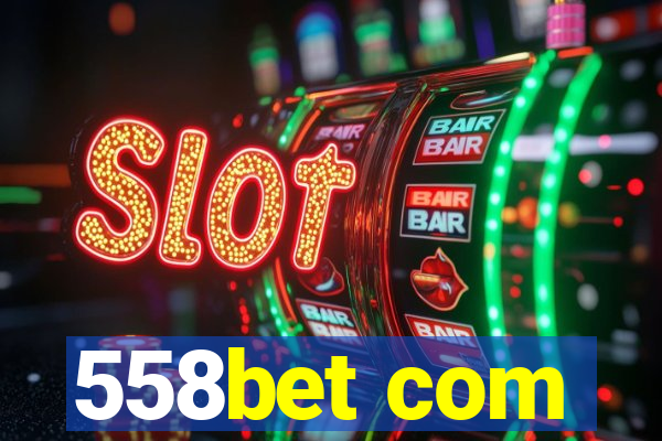 558bet com