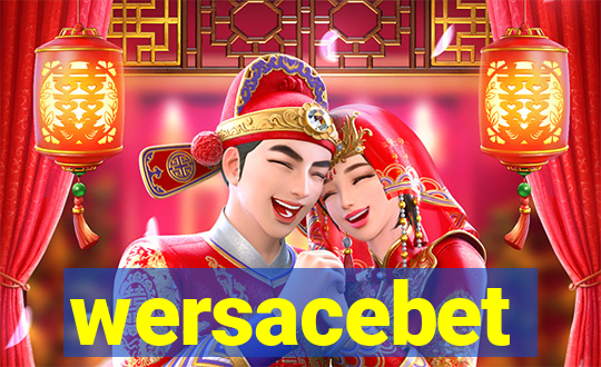 wersacebet