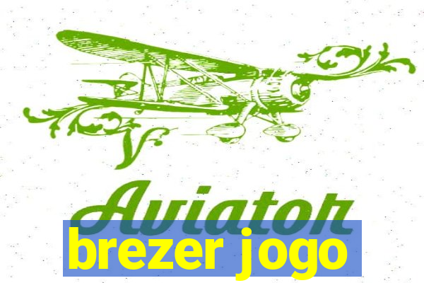 brezer jogo