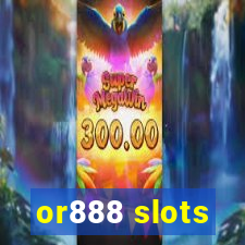 or888 slots