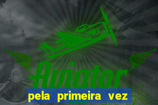 pela primeira vez livro gestor pdf