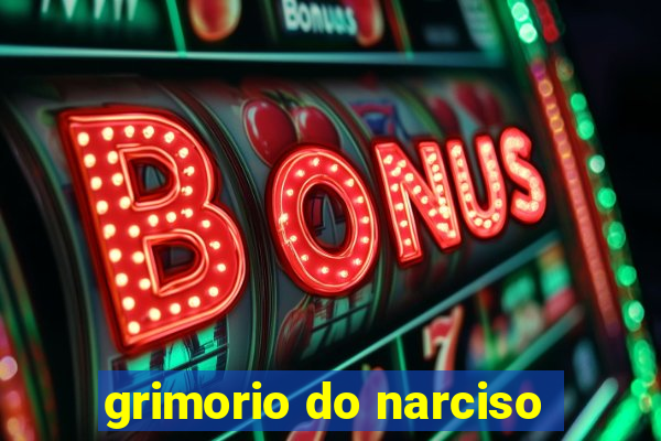 grimorio do narciso