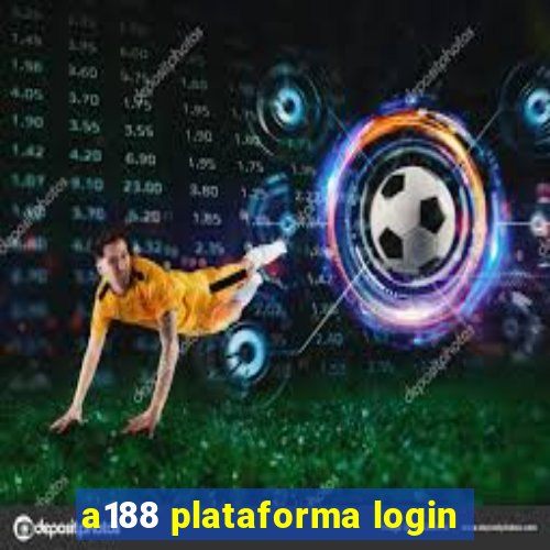 a188 plataforma login