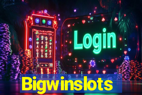 Bigwinslots