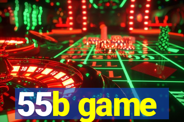 55b game
