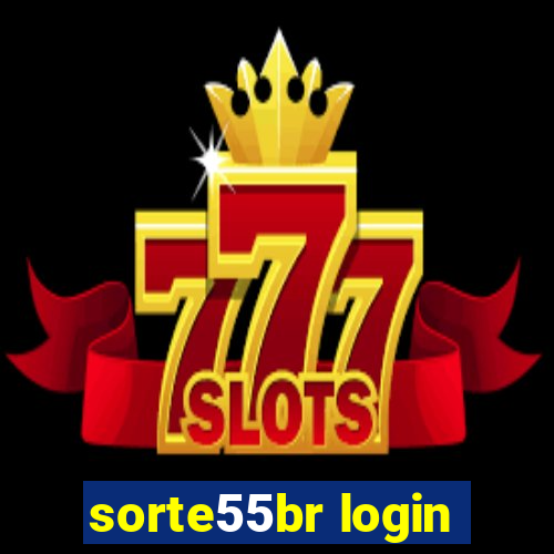 sorte55br login