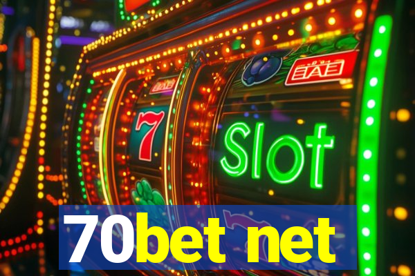 70bet net
