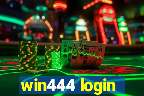win444 login