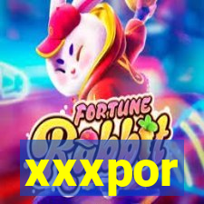 xxxpor