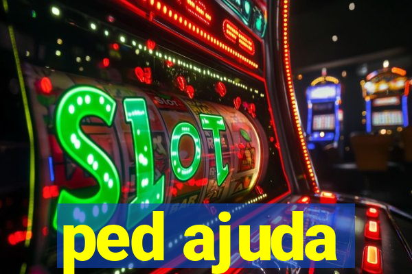 ped ajuda