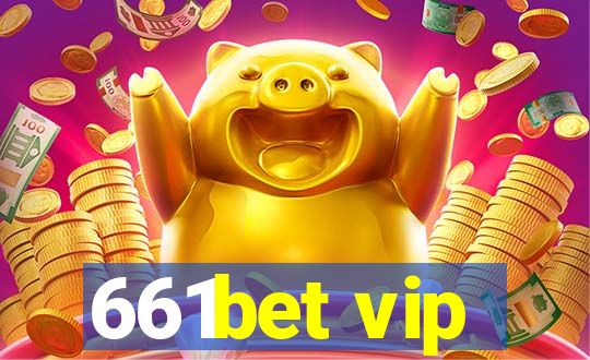 661bet vip