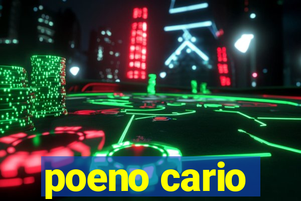 poeno cario