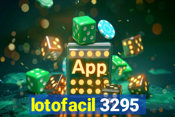 lotofacil 3295