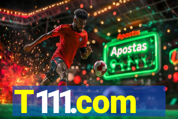 T111.com